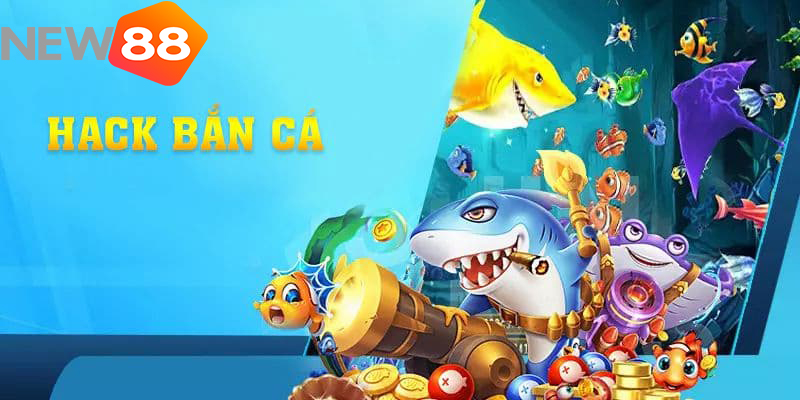 Tool Hack Game Bắn Cá Đổi Thưởng New88 Được Game Thủ Tin Dùng 5 Hack game bắn cá online đổi thưởng hiệu quả